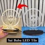 Customized Table Top (Sai Baba is always with those who believe in Him. Enlighten ur workspace, mandir, home Led Tile)